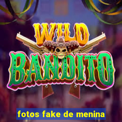 fotos fake de menina